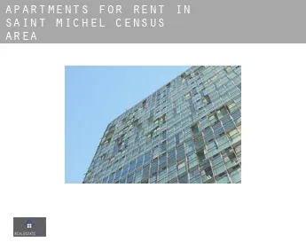 Apartments for rent in  Saint-Michel (census area)