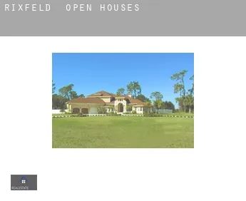 Rixfeld  open houses