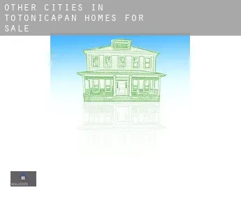 Other cities in Totonicapan  homes for sale