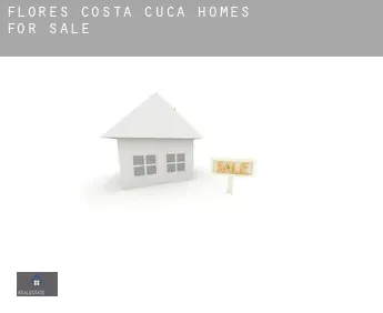 Flores Costa Cuca  homes for sale