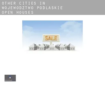 Other cities in Wojewodztwo Podlaskie  open houses