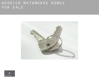 Heroica Matamoros  homes for sale