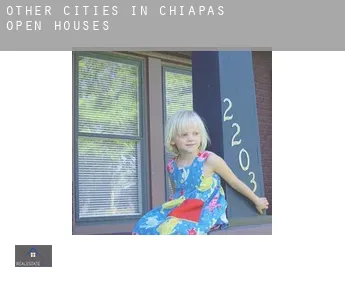 Other cities in Chiapas  open houses