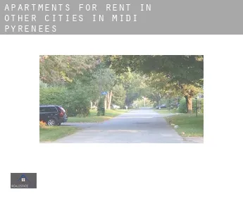 Apartments for rent in  Other cities in Midi-Pyrenees