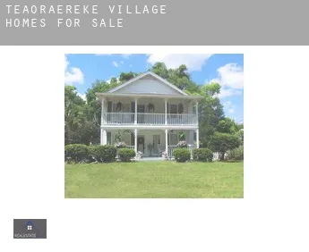 Teaoraereke Village  homes for sale