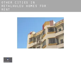 Other cities in Retalhuleu homes for rent