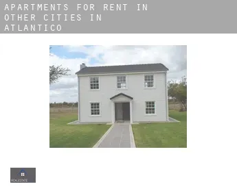 Apartments for rent in  Other cities in Atlantico