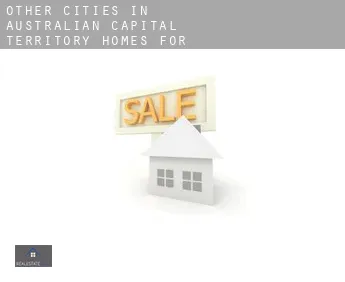 Other cities in Australian Capital Territory  homes for sale