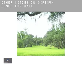 Other cities in Giresun  homes for sale
