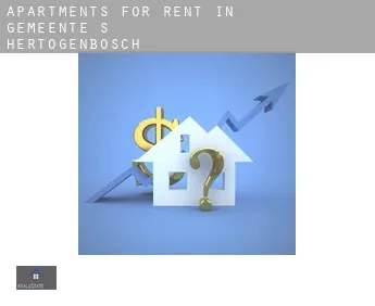 Apartments for rent in  Gemeente 's-Hertogenbosch