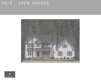 Fule  open houses